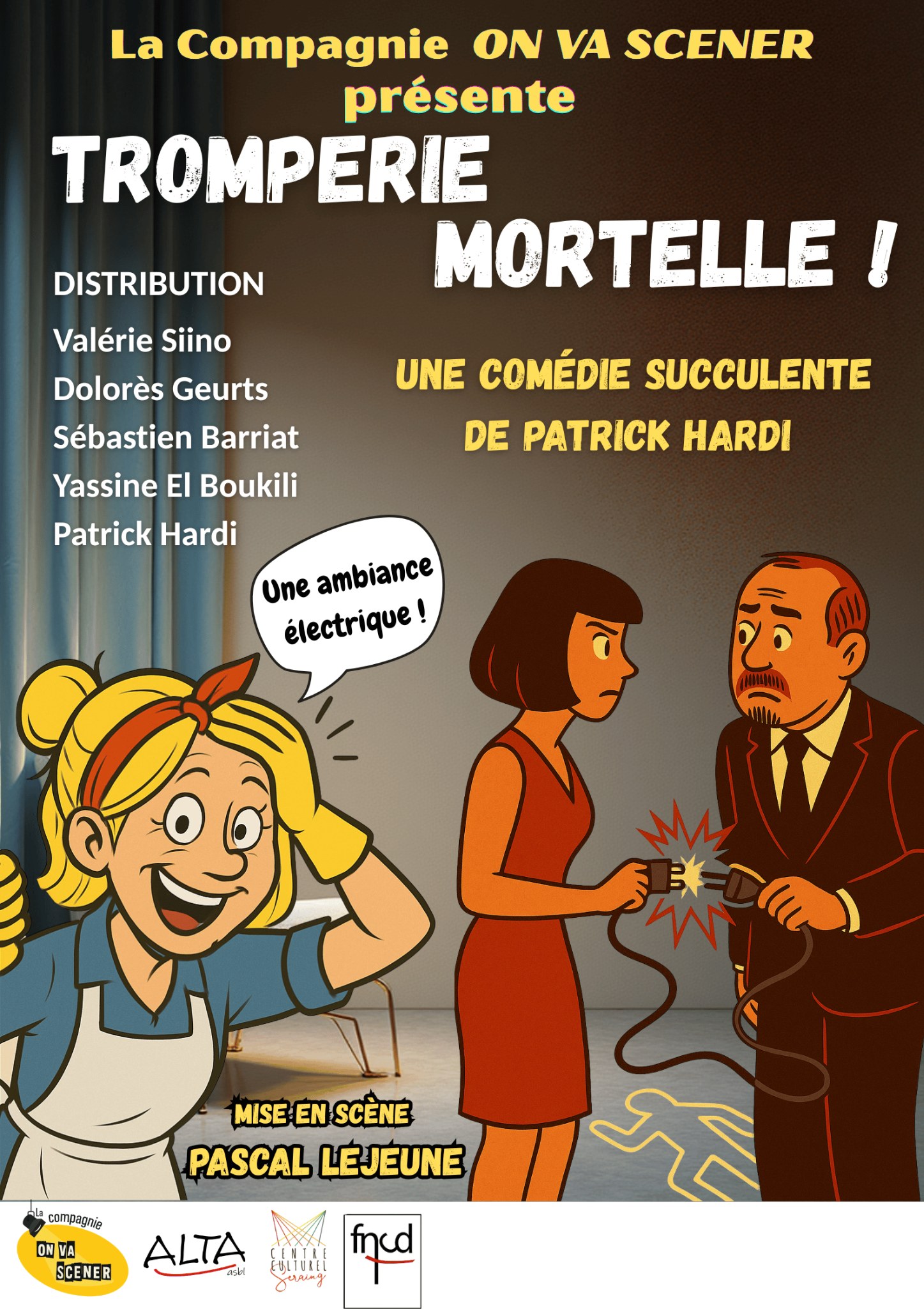 Affiche de Tromperie Mortelle, une comédie de Patrick Hardi, mise en scène par Pascal Lejeune